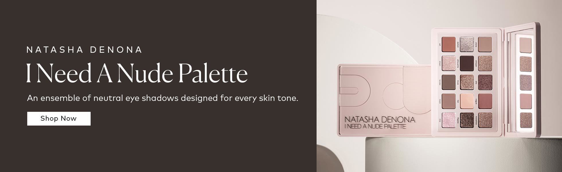 Shop the Natasha Denona I Need a Nude Eyeshadow Palette at Beautylish.com